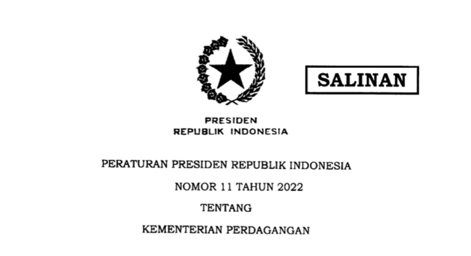 podiumnews.com-Inilah Perpres Nomor 11/2022 tentang Kementerian Perdagangan