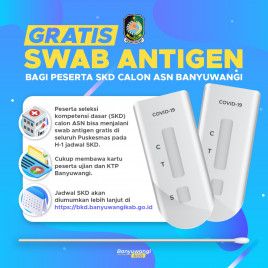 podiumnews.com-Banyuwangi Gratiskan Swab Antigen di Seluruh Puskesmas untuk Peserta Seleksi ASN