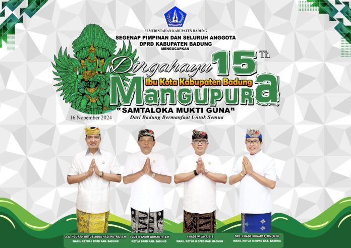 DPRD Badung Ucapkan Dirgahayu 15 Tahun Mangupura
