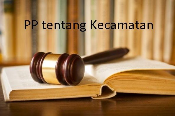 PP Tentang Kecamatan Terbit, Begini Isinya