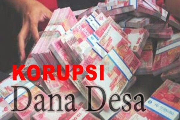 Nahh Loh.. Ternyata Kades Jadi Aktor Korupsi Anggaran Desa Terbanyak
